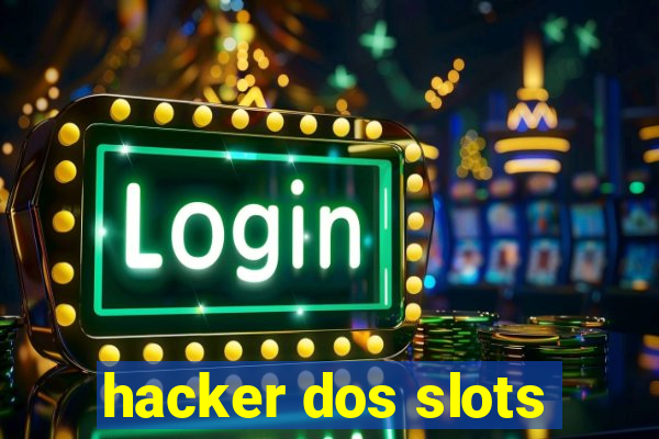 hacker dos slots